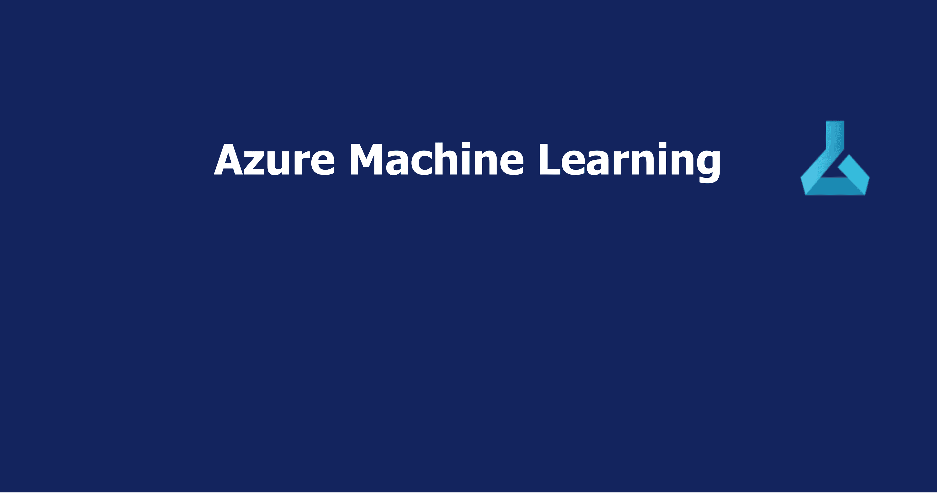 Azure Machine Learning